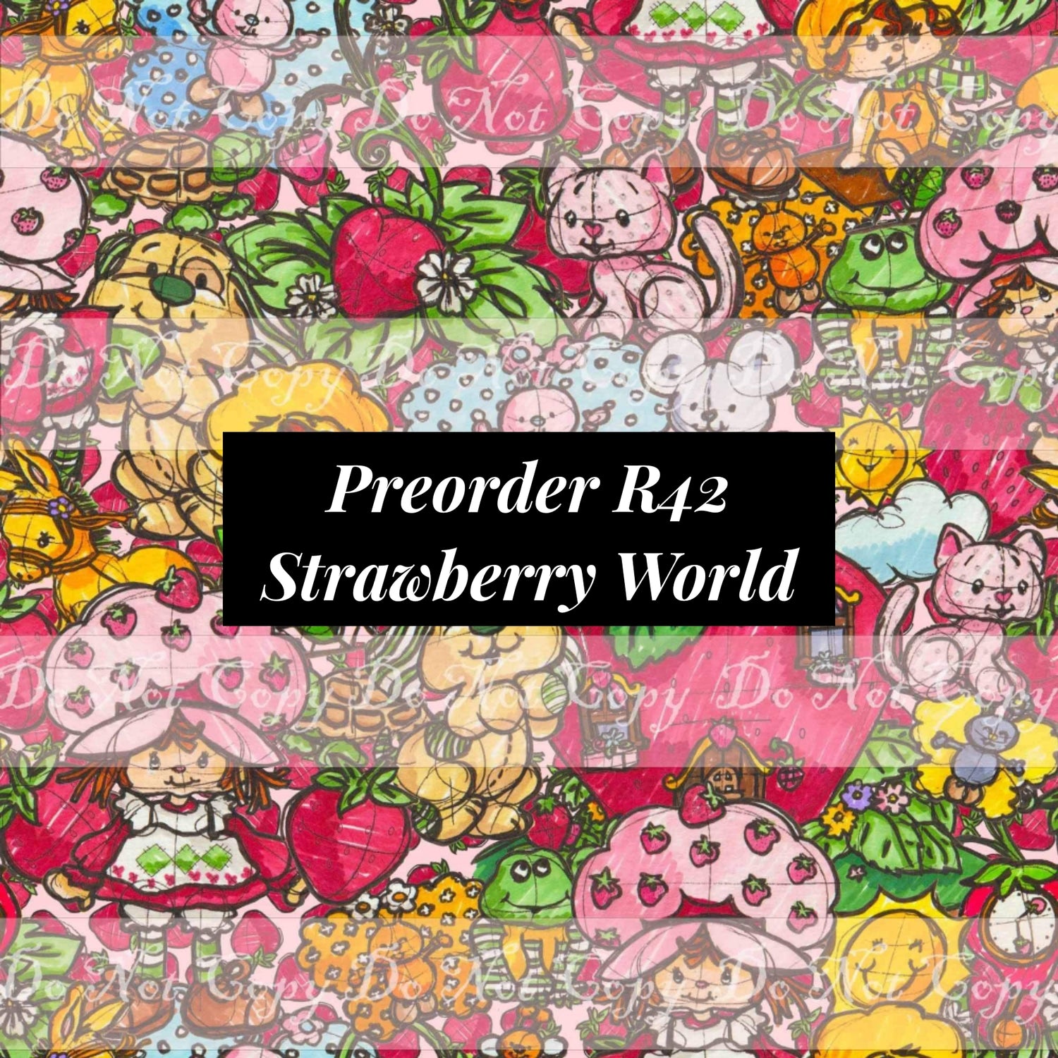 PREORDER R42 - Strawberry World
