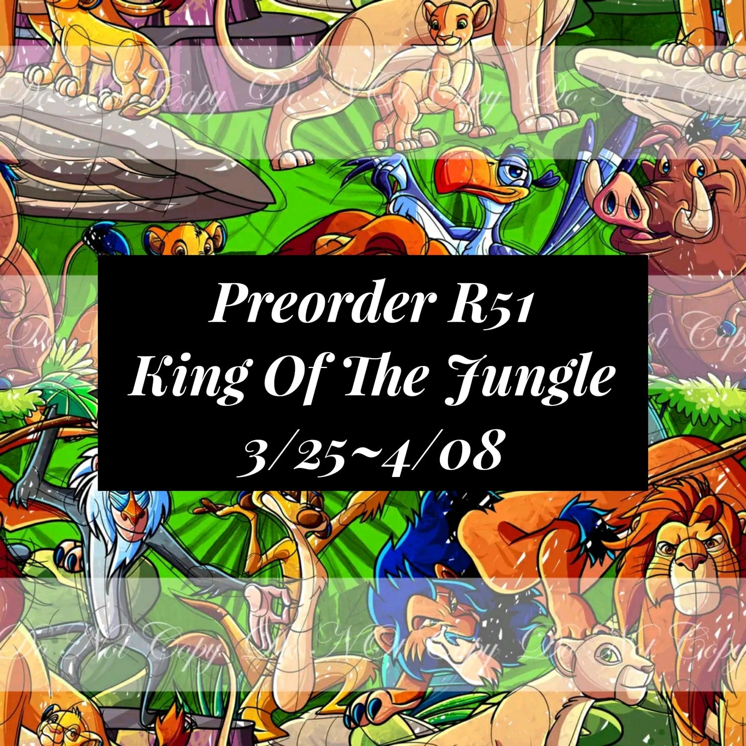 Preorder R51 King Of The Jungle