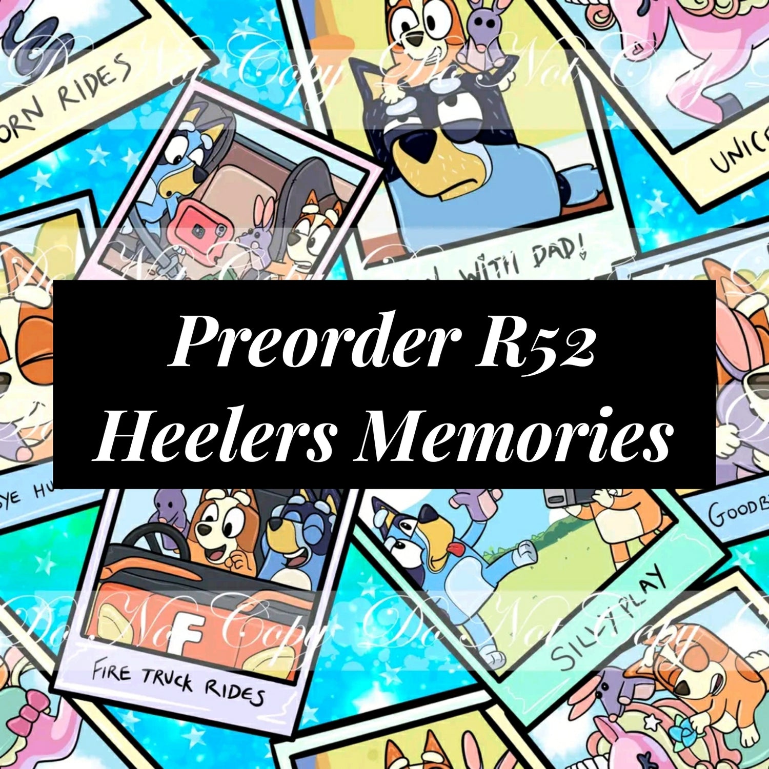 Preorder R52 Heelers Memories