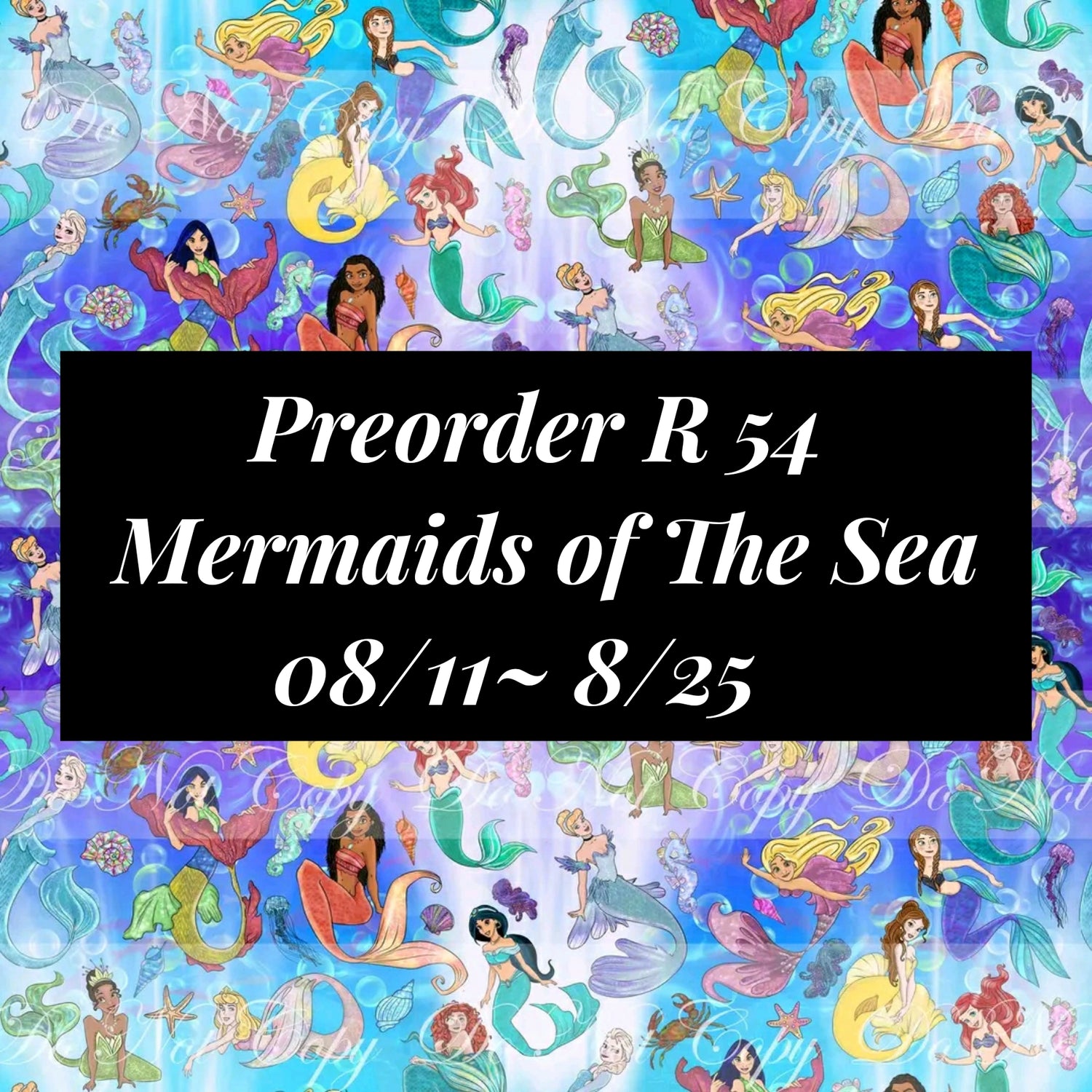 Preorder R54 - Mermaids of The Sea